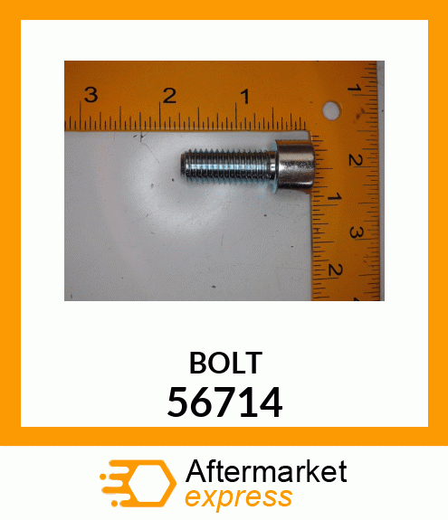 BOLT 56714