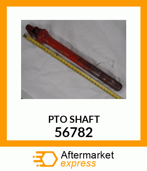 PTO SHAFT 56782