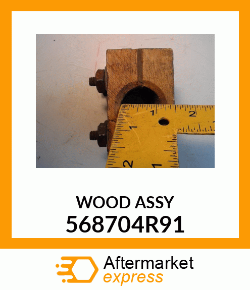 WOOD ASSY 568704R91