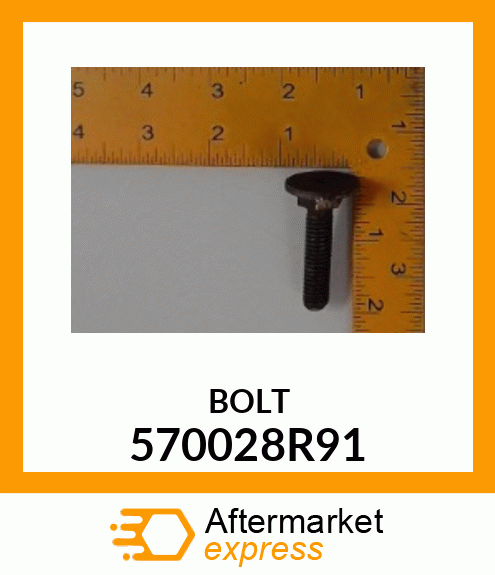 BOLT 570028R91