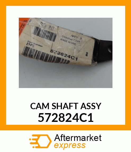 CAM SHAFT ASSY 572824C1