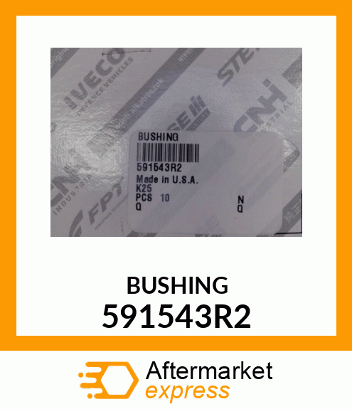 BUSHING 591543R2