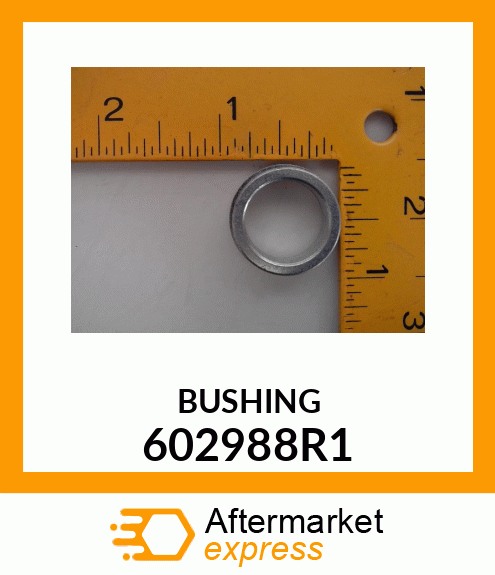 BUSHING 602988R1