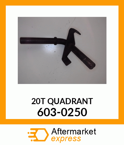 20T QUADRANT 603-0250