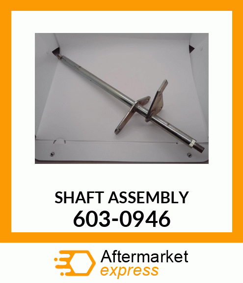 SHAFT ASSEMBLY 603-0946