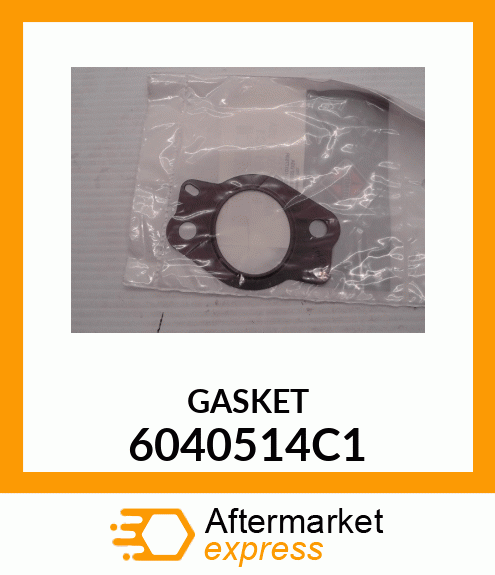 GASKET 6040514C1