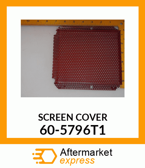 SCREEN COVER 60-5796T1