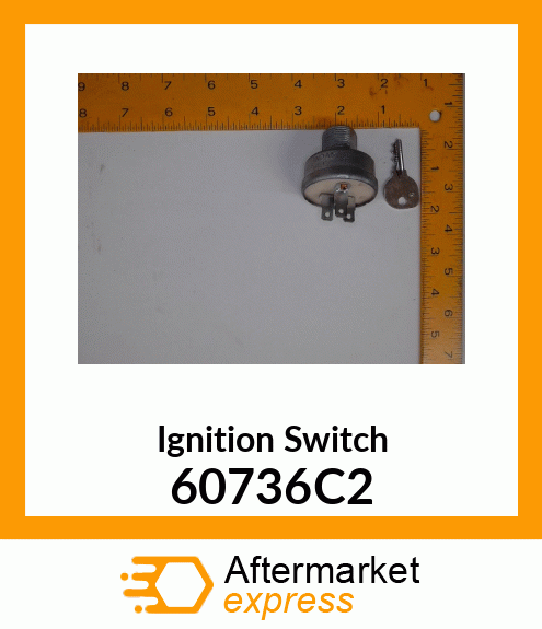 Ignition Switch 60736C2