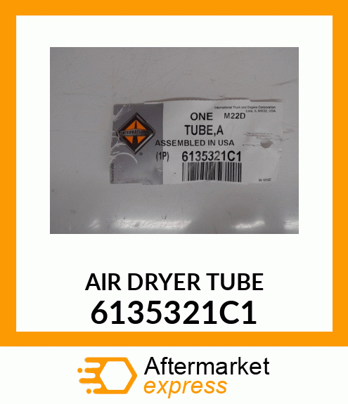 AIR DRYER TUBE 6135321C1