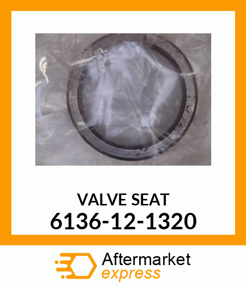 VALVE SEAT 6136-12-1320