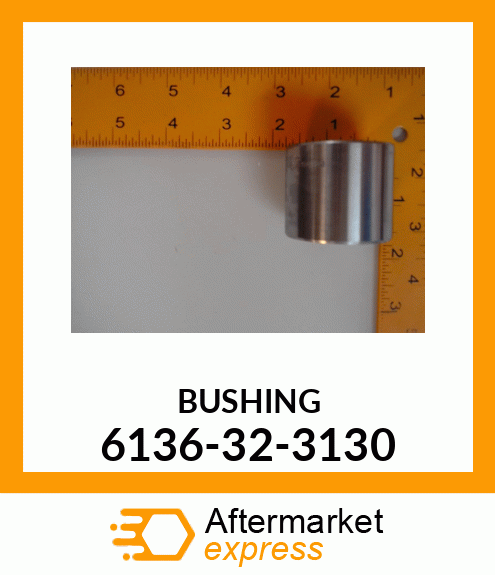 BUSHING 6136-32-3130