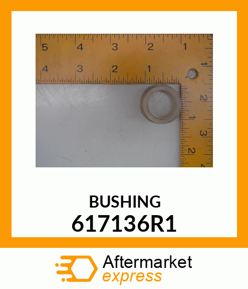 BUSHING 617136R1