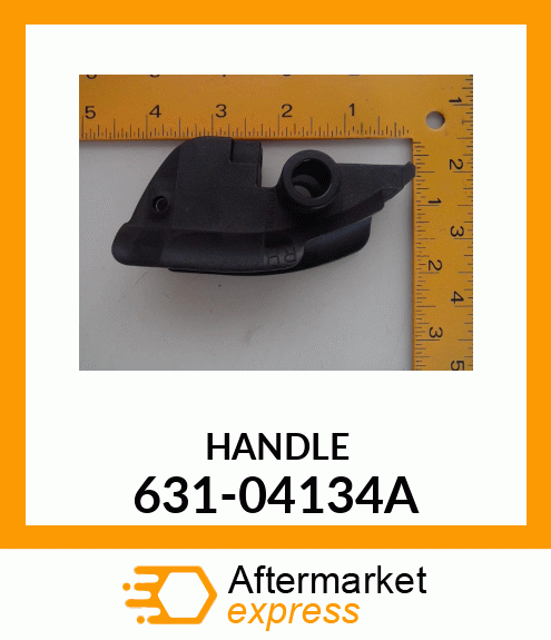 HANDLE 631-04134A