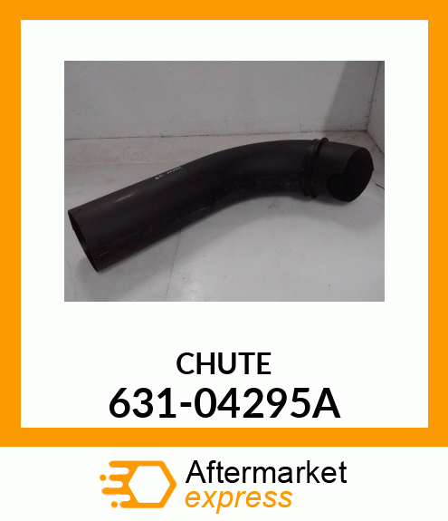 CHUTE 631-04295A