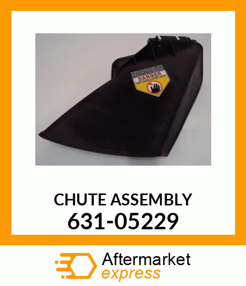 CHUTE ASSEMBLY 631-05229