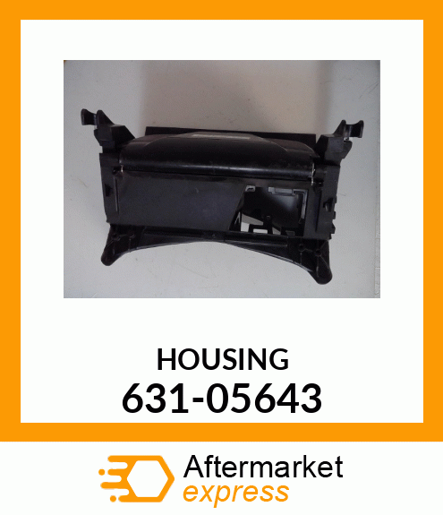 HOUSING 631-05643