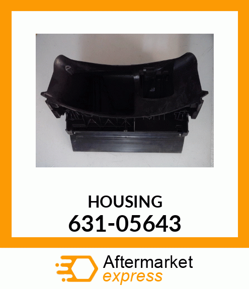 HOUSING 631-05643