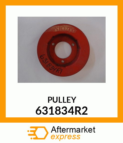 PULLEY 631834R2