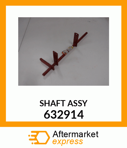 SHAFT ASSY 632914