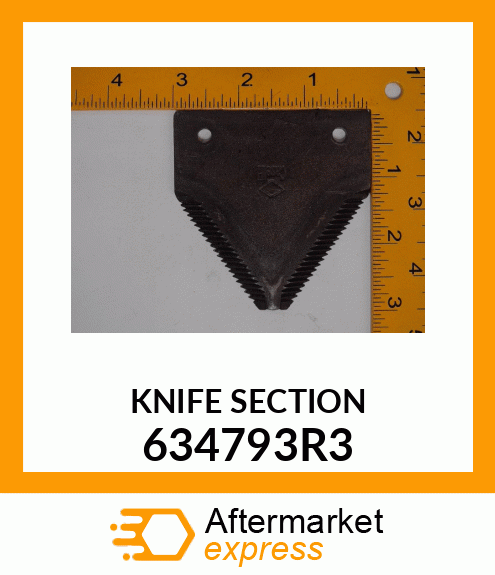 KNIFE SECTION 634793R3