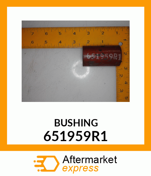 BUSHING 651959R1