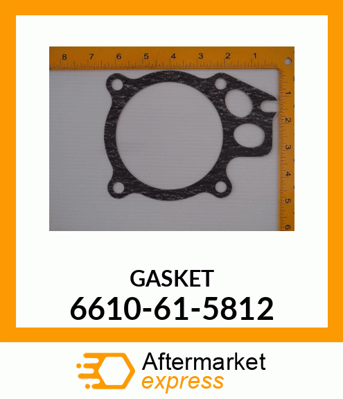 GASKET 6610-61-5812