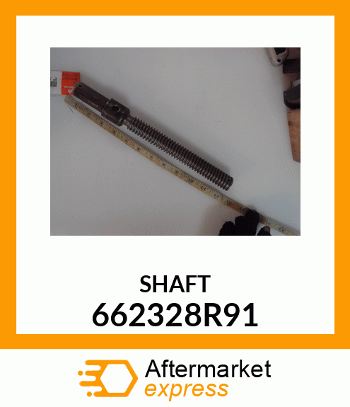 SHAFT 662328R91