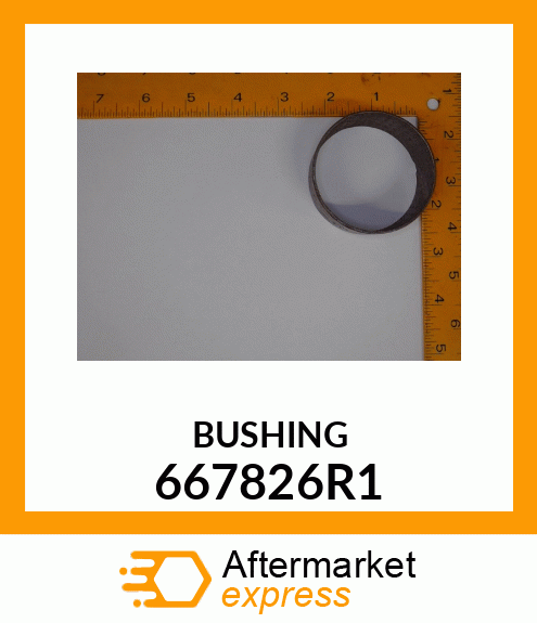 BUSHING 667826R1