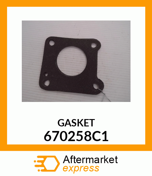 GASKET 670258C1