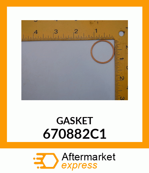 GASKET 670882C1