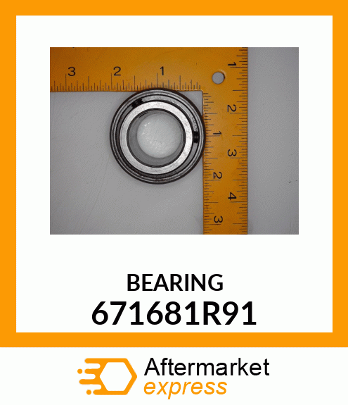 BEARING 671681R91