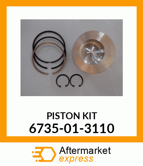 PISTON KIT 6735-01-3110