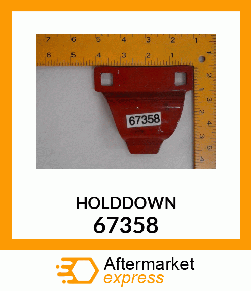 HOLDDOWN 67358