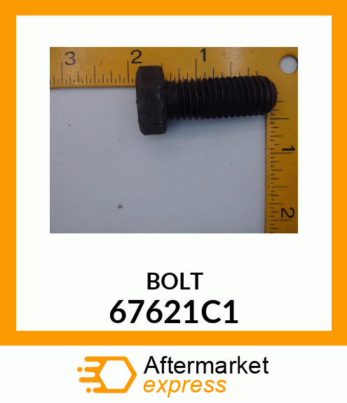 BOLT 67621C1