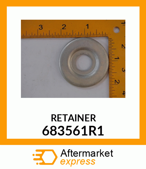 RETAINER 683561R1