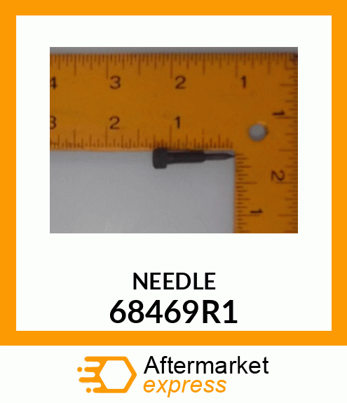 NEEDLE 68469R1