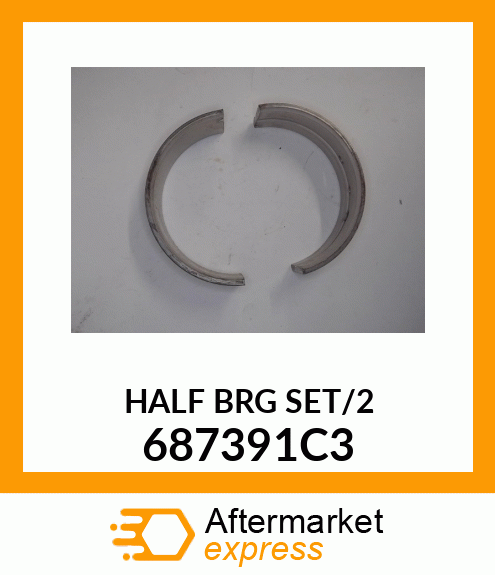 HALF BRG SET/2 687391C3