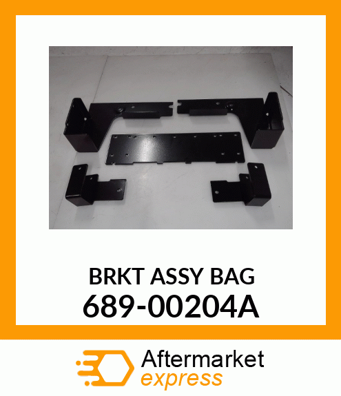 BRKT ASSY BAG 689-00204A