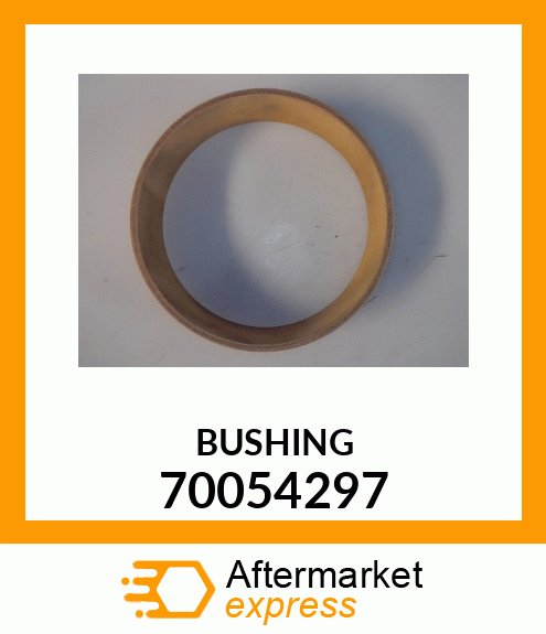 BUSHING 70054297