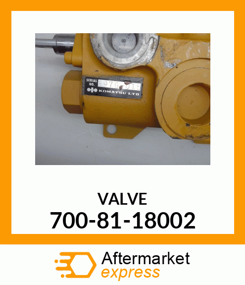 VALVE 700-81-18002