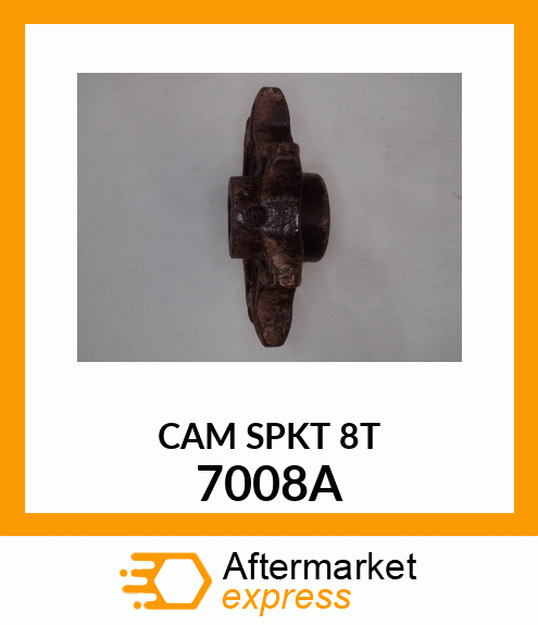CAM SPKT 8T 7008A