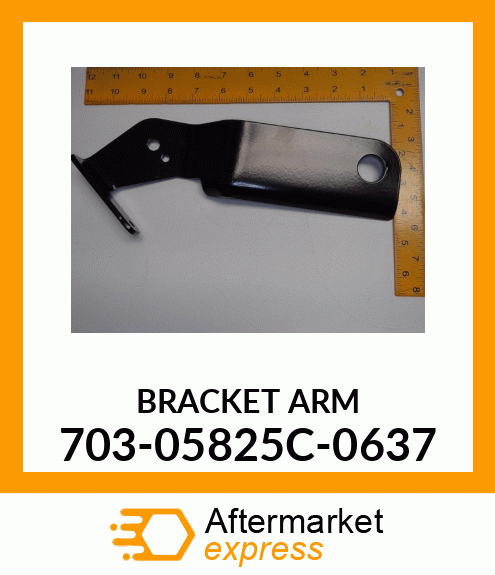 BRACKET ARM 703-05825C-0637
