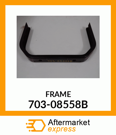 FRAME 703-08558B