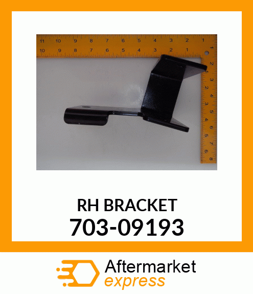 RH BRACKET 703-09193