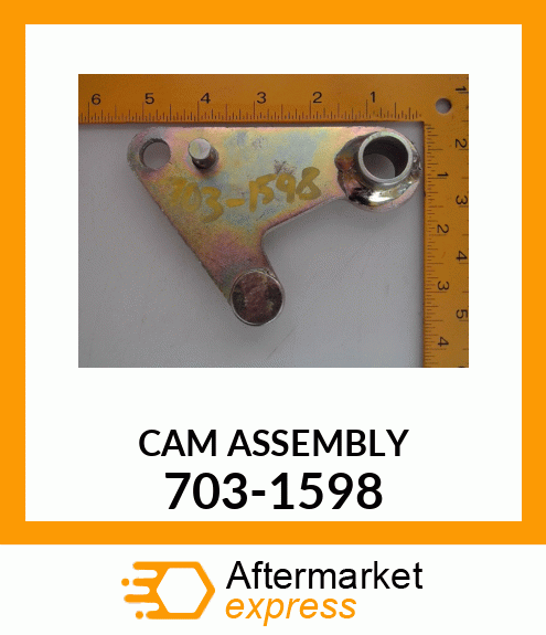 CAM ASSEMBLY 703-1598