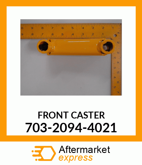 FRONT CASTER 703-2094-4021