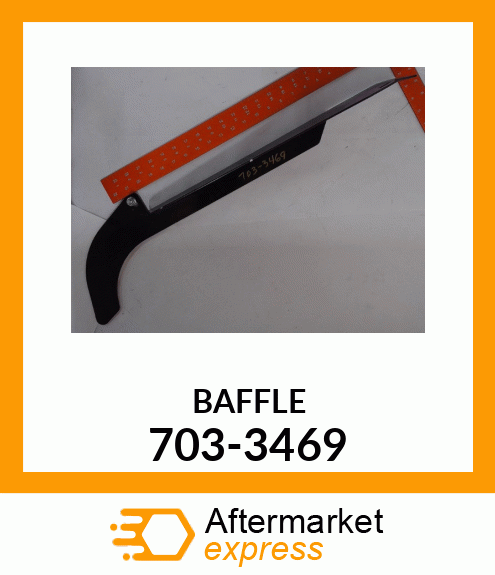 BAFFLE 703-3469
