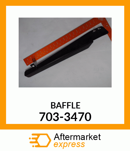 BAFFLE 703-3470