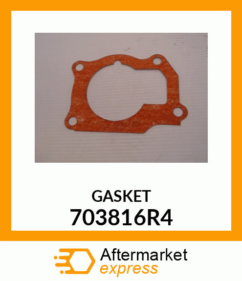 GASKET 703816R4