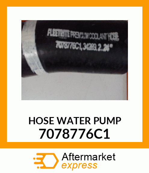 HOSE WATER PUMP 7078776C1